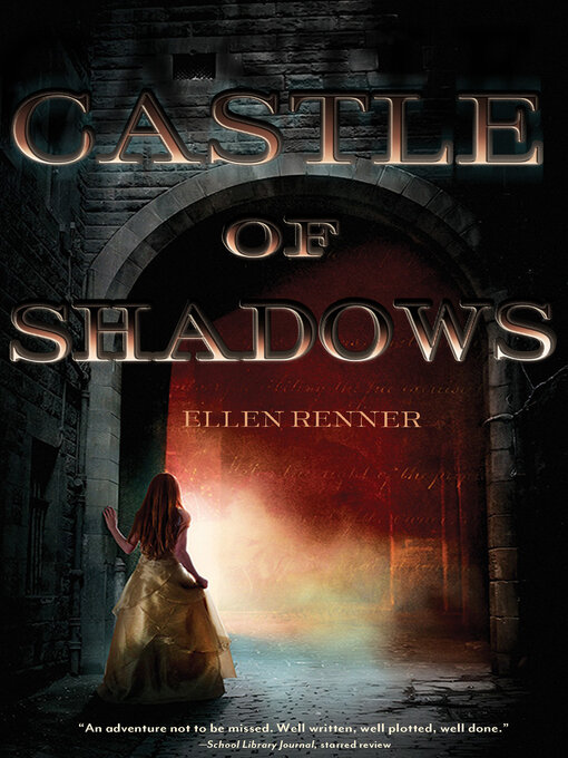 Title details for Castle of Shadows by Ellen Renner - Available